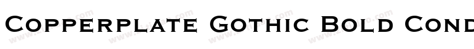 Copperplate Gothic Bold Condensed BT字体转换